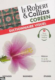 Robert & Collins coréen : dictionnaire visuel : voyages, business, études (Le)