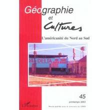 Revue Géographie et cultures, no. 45 : L'Américanité du Nord au S