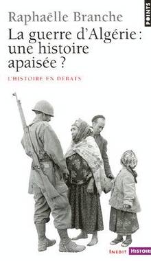 Guerre d'Algérie : une histoire apaisée ?