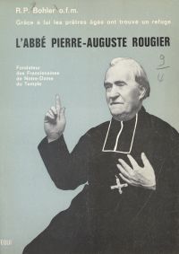 Pierre-Auguste Rougier, 1818-1895