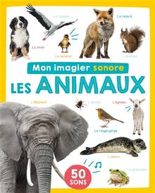 Animaux, Les : 50 sons
