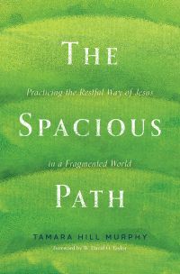 The Spacious Path