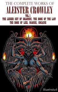 The Complete Works of Aleister Crowley. Vol.1