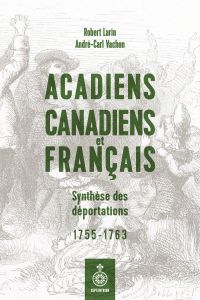 Acadiens, Canadiens et Français