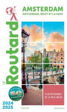 Amsterdam, Rotterdam, Delft et La Haye : 2024-2025