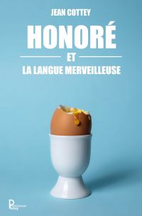 Honoré et la langue merveilleuse