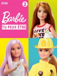Barbie Tu peux être tout ce que tu veux, Collection 2