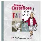 Bianca Castafiore ; La diva du vingtième siècle