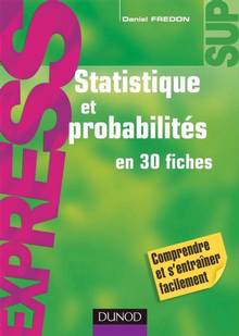 Statistiques et probabilités en trente fiches