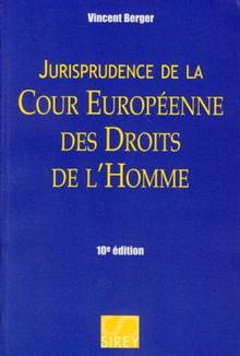 Jurisprudence de la cour européenne des droits de l'hommÉPUISÉ
