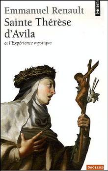Sainte-Thérèse d'Avila et l'Expérience mystique