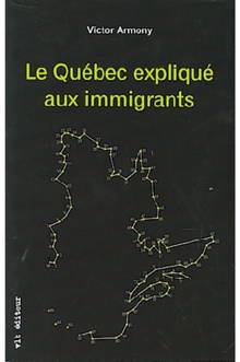 Québec expliqué aux immigrants EPUISE VOIR 862391