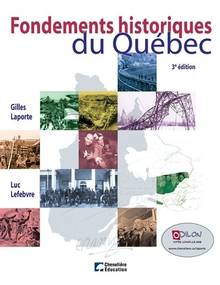 Fondements historiques du Québec : 3e édition ÉPUISÉ