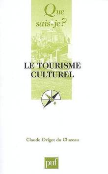 Tourisme culturel, Le                            ÉPUISÉ