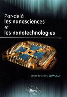 Par-dela les nanosciences et  les nanotechnologies