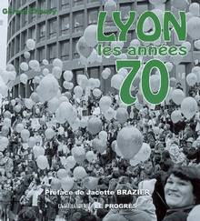 Lyon, les années 70