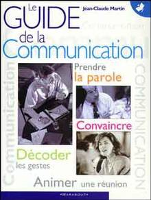 Guide de la communication, Le