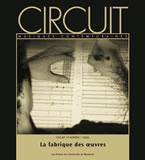 Circuit musiques contemporaines, vol.18, no.1, 2008 : La fabrique