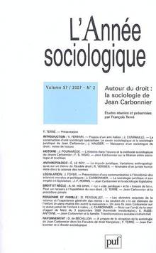 Année sociologique, Vol.57 / 2007, no. 2 : Autour du droit : La s