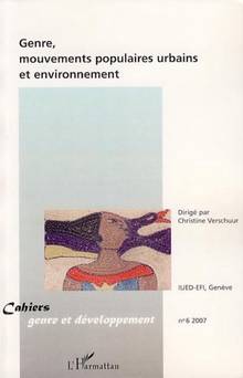 Cahiers genre et développement, no.6, 2007 : Genre, mouvements po