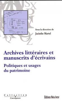 Archives littéraires et manuscrits d'écrivains : Politiques et us