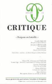 Critique, no.732, mai 2008, Bergson en bataille