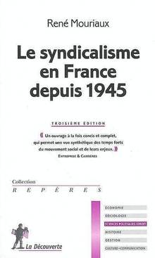 Syndicalisme en France depuis 1945 : 3e édition
