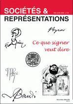 Sociétés et représentations, no.25, mai-juin 2008 : Ce que signer