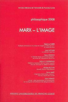 Philosophique, no.830, 2008 : Marx-l'image