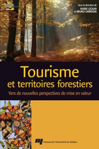 Tourisme et territoires forestiers : Vers de nouvelles perspectiv