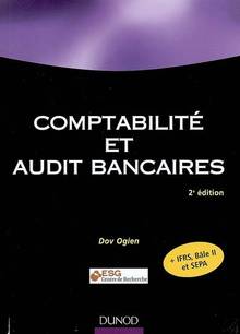 Comptabilité et audit bancaires : 2e édition            ÉPUISÉ