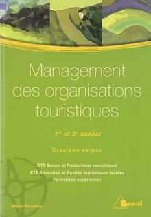 Management des organisations  touristiques : 2e édition