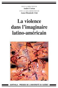 Violence dans l'imaginaire latino-américain, La