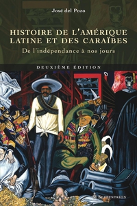 Histoire de l'Amérique latine et des Caraïbes : 2e édition