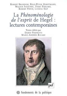 Phénoménologie de l'esprit de Hegel : Lectures contemporaines