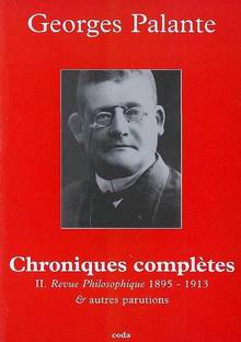 Chronique completes, t.2, Revue philosophique 1895-1913