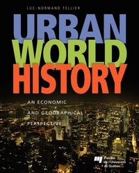Urban World History : An Economic and Geographical Perspective