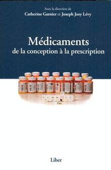 Médicaments : De la conception à la prescription