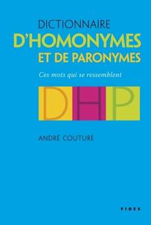 Dictionnaire d'homonymes et paronymes