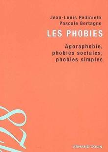 Phobies : Agoraphobie, phobies sociales, phobies simples