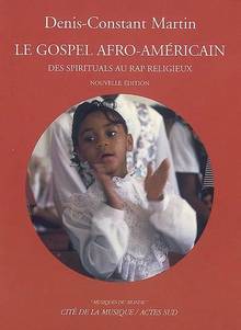 Gospel afro-américain : Des spirituals au rap religieux