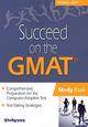 Succeed on the GMAT : Study Book