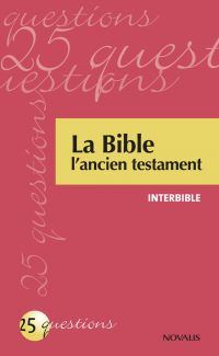 Bible, l'ancien testament, La