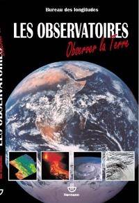 Observatoires : Observer la Terre