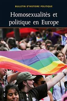 Vol. 18, n°2, hiver 2010 : Homosexualités et politique en Europe