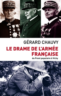 Drame de l'armée française : du Front populaire à Vichy