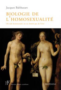 Biologie de l'homosexualité : On naît homosexuel, on ne choisit p
