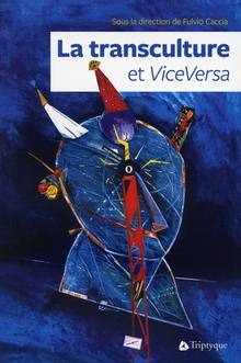 Transculture et ViceVersa, La