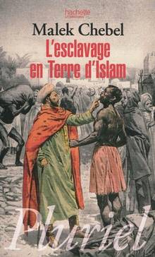 Esclavage en terre d'islam, L'