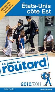 États-Unis, Côte Est : Le Guide du routard 2010-2011